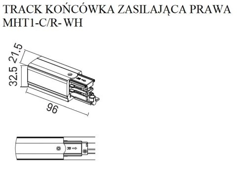 MAXLIGHT MHT1-C/R-WH TRACK KOŃCÓWKA ZASILAJĄCA prawa biała MAXLIGHT MHT1-C/R-WH TRACK KOŃCÓWKA ZASILAJĄCA prawa biała